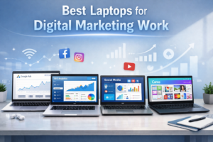 Best laptops for digital marketing work